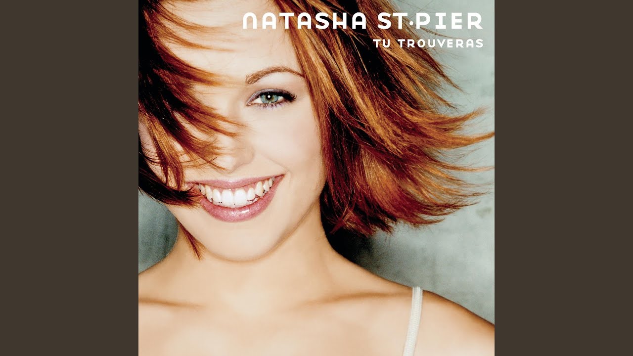 TÉLÉCHARGER NATASHA SAINT PIERRE TU TROUVERAS NATASHA TROUVERAS PIERRE TÉLÉCHARGER SAINT TU